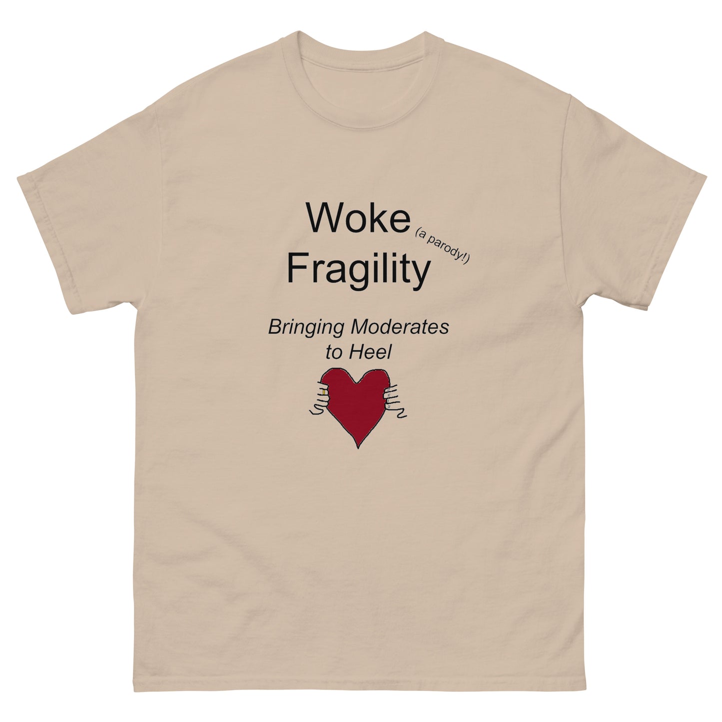 Woke Fragility Men's classic tee