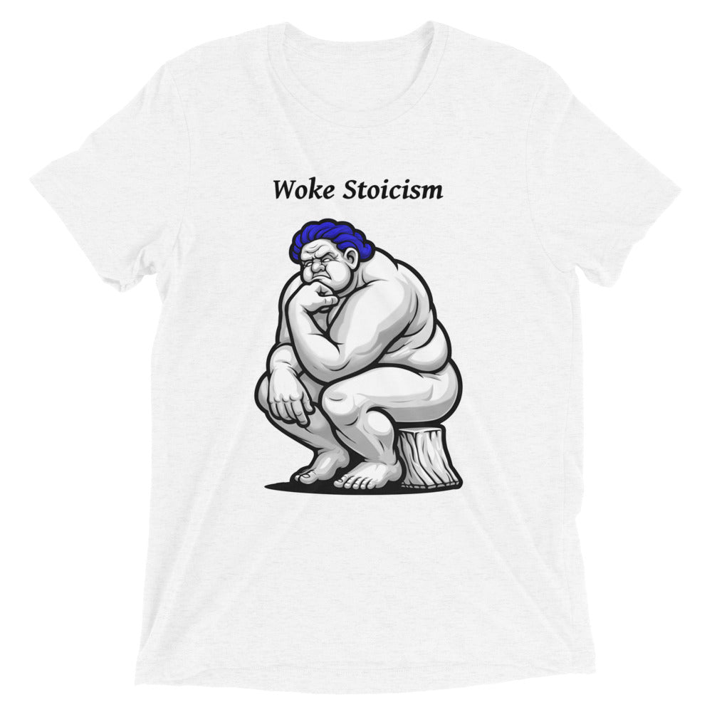 Woke Stoicism Tri-Blend (soft) short sleeve t-shirt