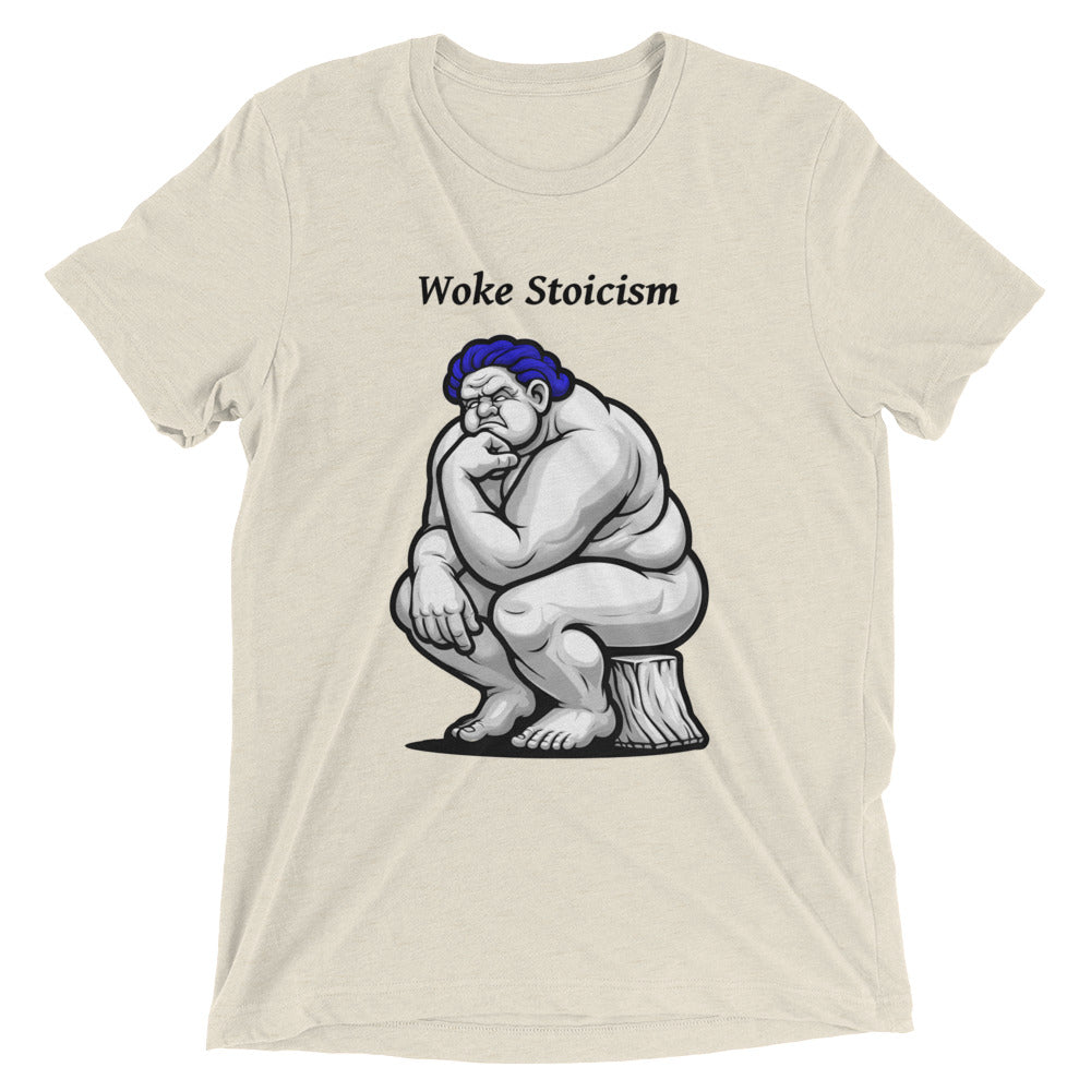 Woke Stoicism Tri-Blend (soft) short sleeve t-shirt